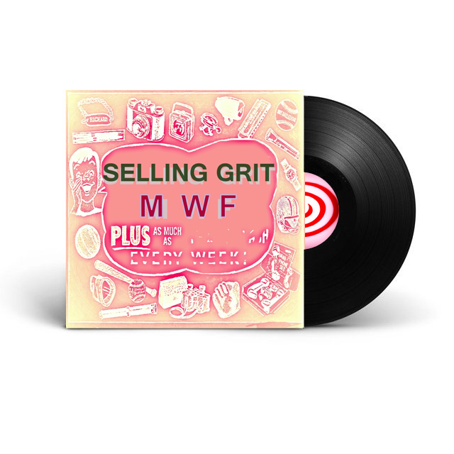MWF : Selling Grit 12"