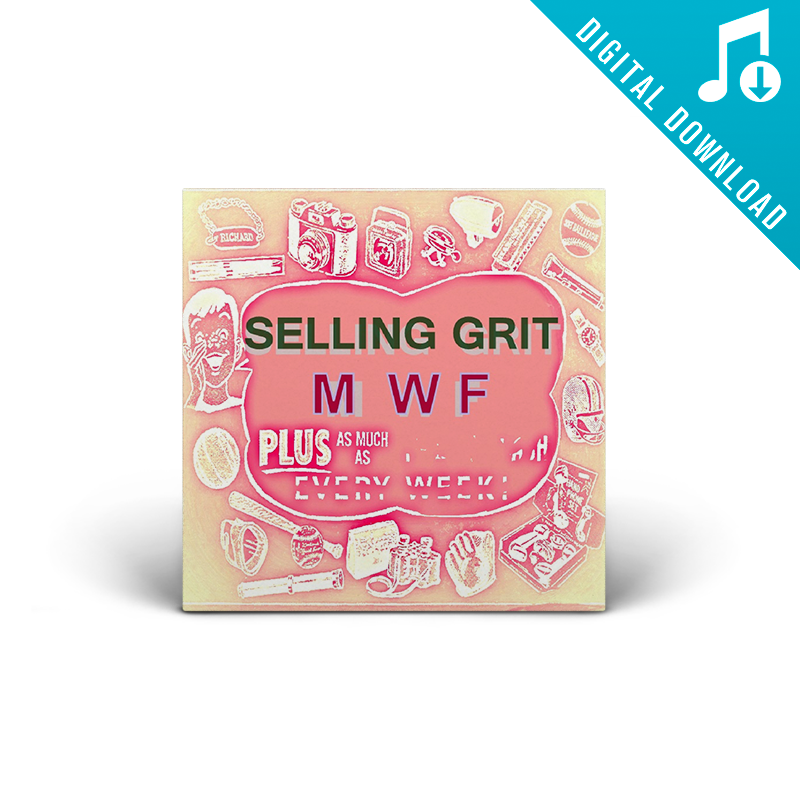 MWF : Selling Grit (Digital)