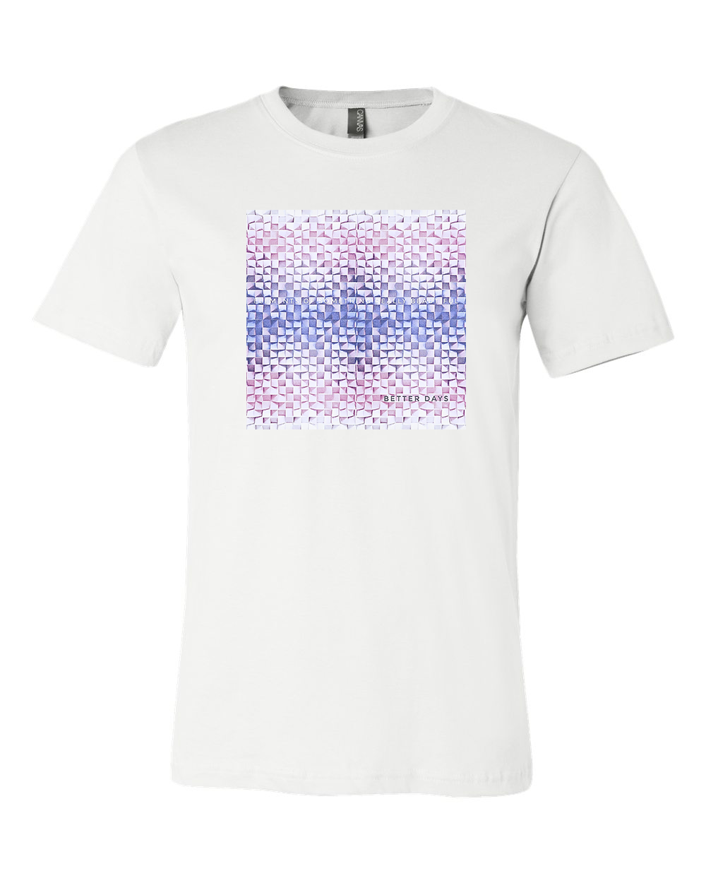Elements of Something Really Beautiful : Better Days Tee