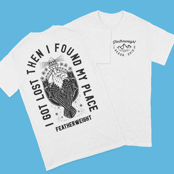 FEATHERWEIGHT : FOUND MY PLACE Tee