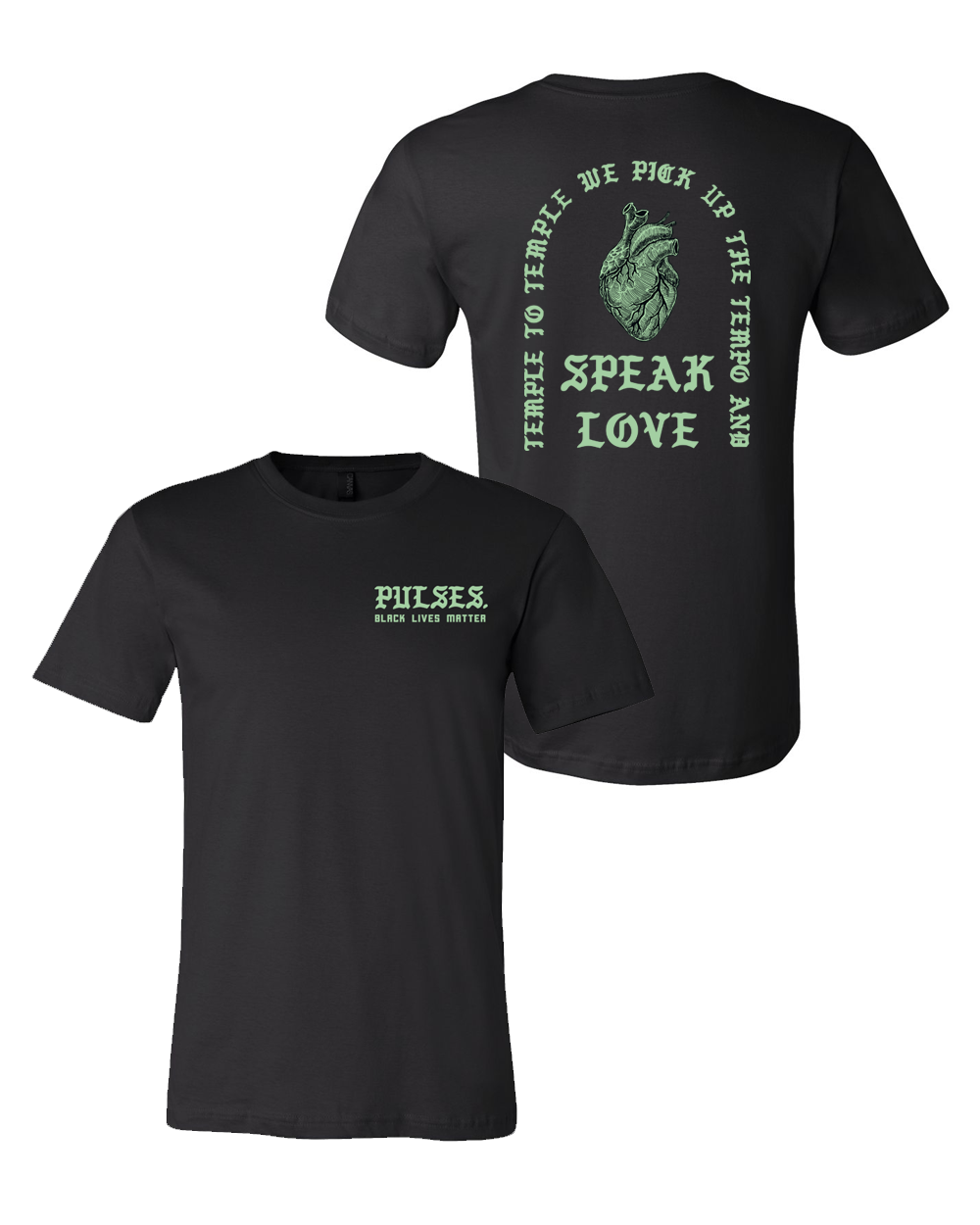 pulses. : Speak Love Tee