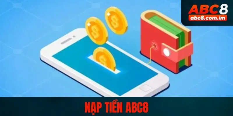 Nạp tiền ABC8