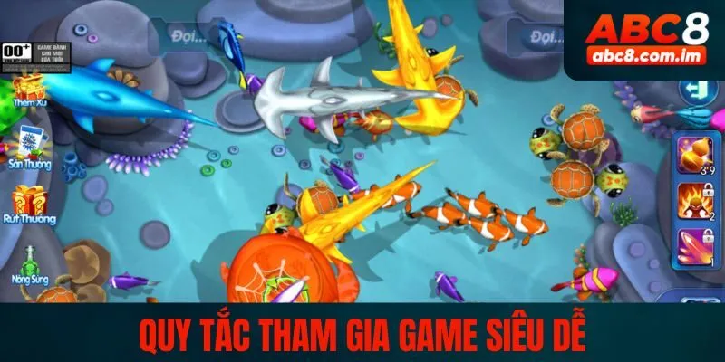 Quy tắc tham gia game siêu dễ