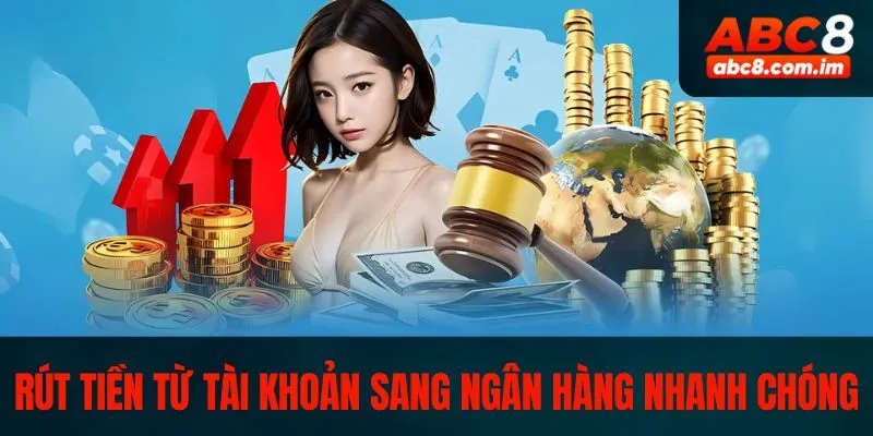 Rút tiền từ tài khoản sang ngân hàng nhanh chóng